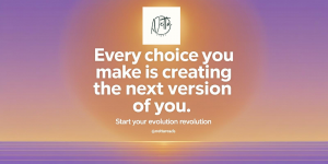Read more about the article The Evolution Revolution: Becoming Your Next Level Self