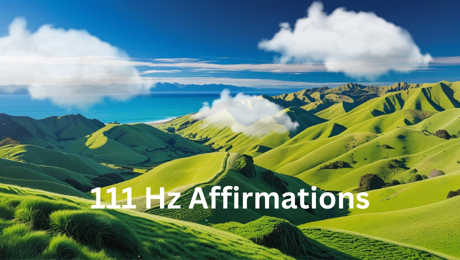 You are currently viewing 111 Hz Affirmations for Alignment & Healing