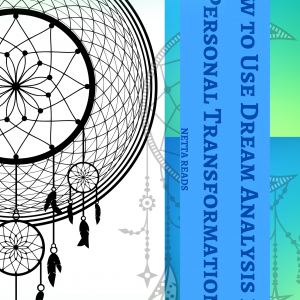 How to Use Dream Analysis for Personal Transformation