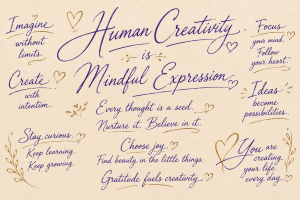 Mindful cursive words celebrating human creativity, imagination, curiosity, intention, learning, gratitude, joy, and personal growth.
